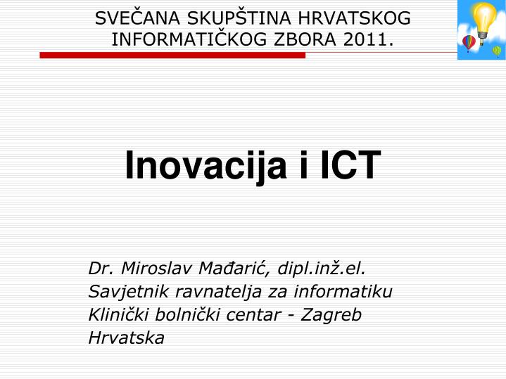 sve ana skup tina hrvatskog informati kog zbora 2011 inovacija i ict