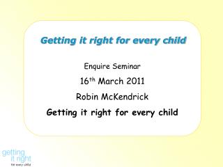 Getting it right for every child