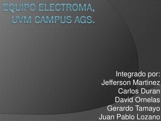 integrado por jefferson martinez carlos duran david ornelas gerardo tamayo juan pablo lozano