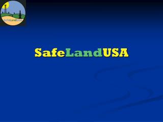 Safe Land USA