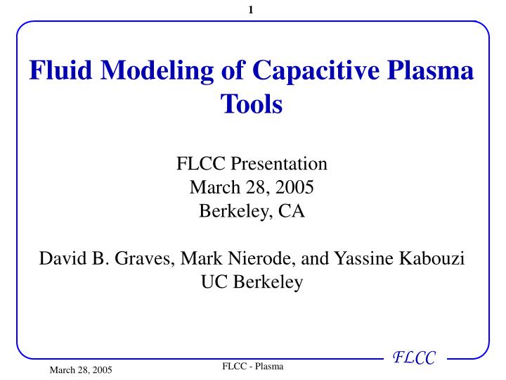 fluid modeling of capacitive plasma tools