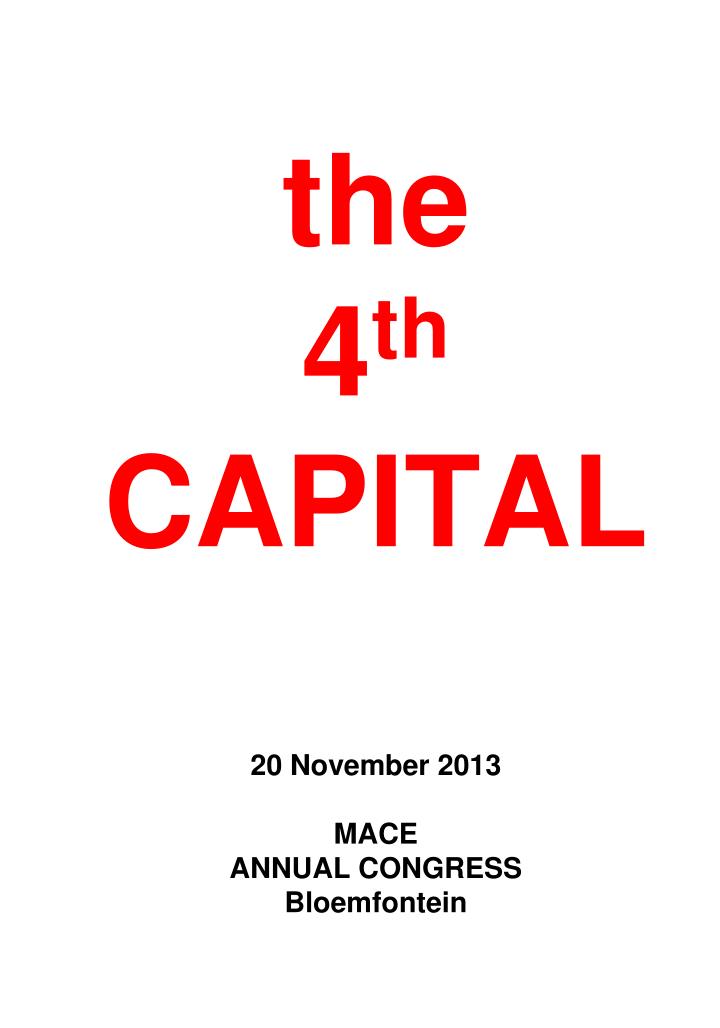 the 4 th capital