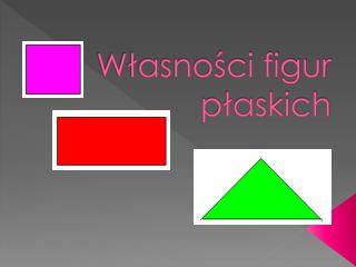 w asno ci figur p askich