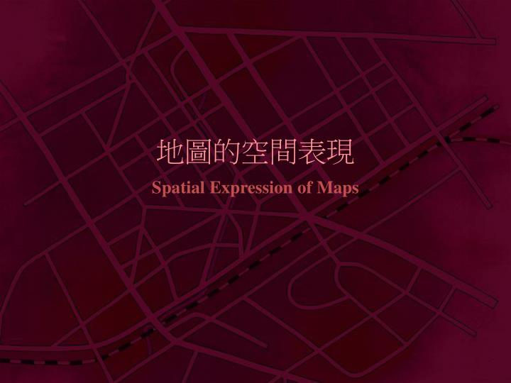 spatial expression of maps