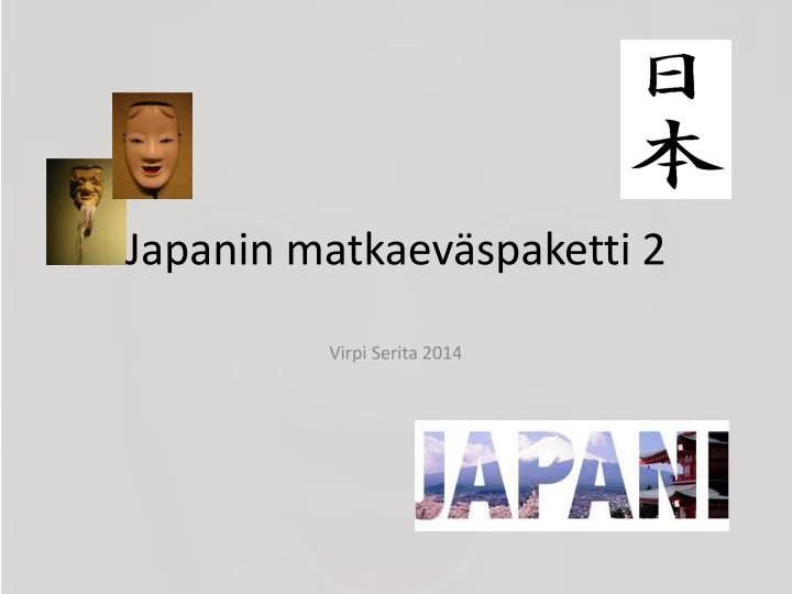 japanin matkaev spaketti 2