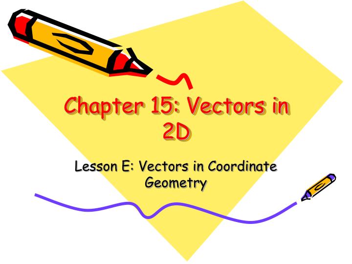 chapter 15 vectors in 2d