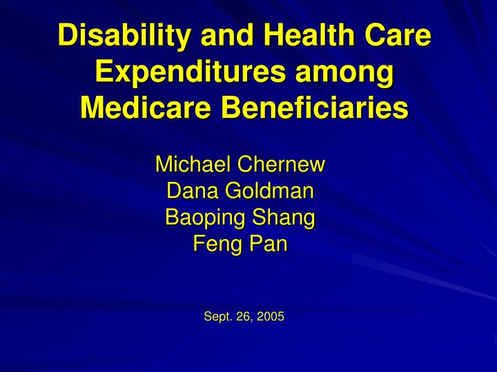 disability and health care expenditures among medicare beneficiaries