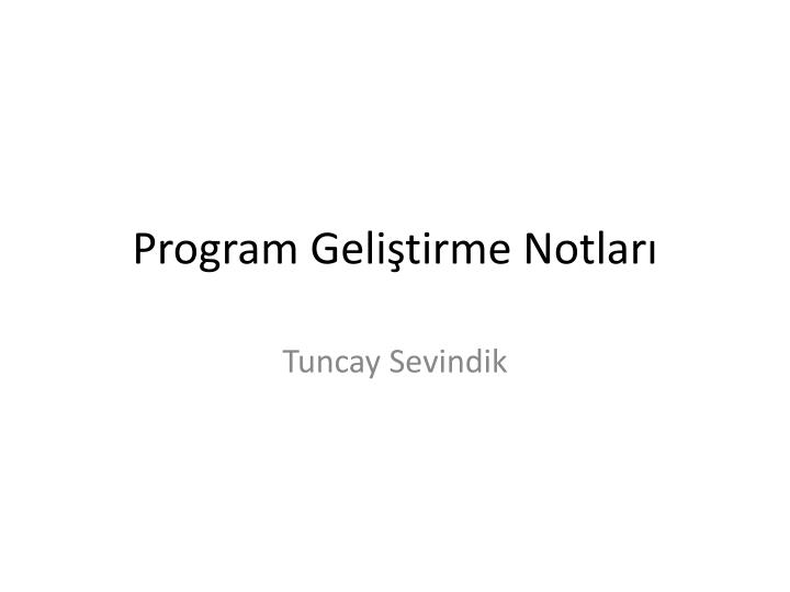 program geli tirme notlar