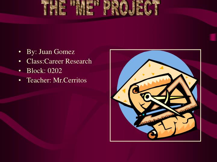 the me project