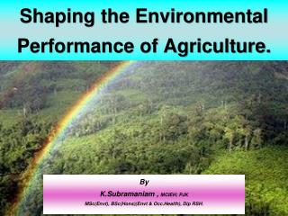 Shaping the Environmental Performance of Agriculture.