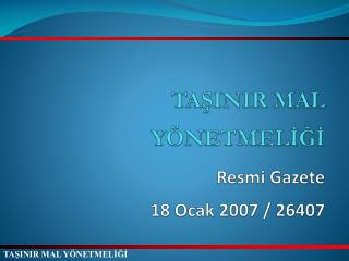 ta inir mal y netmel resmi gazete 18 ocak 2007 26407