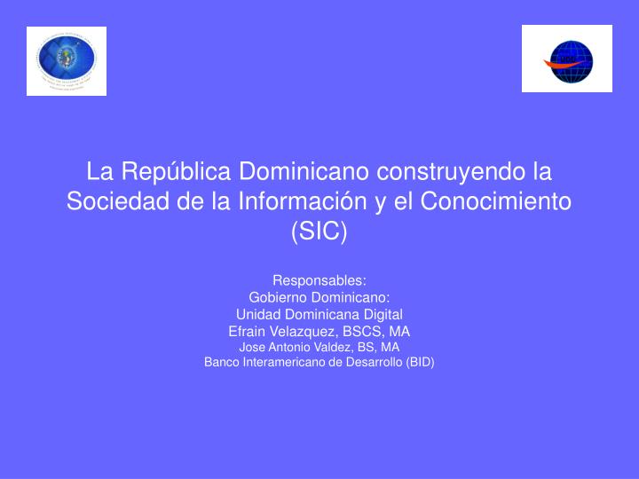 la rep blica dominicano construyendo la sociedad de la informaci n y el conocimiento sic
