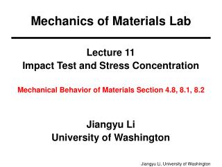Lecture 11 Impact Test and Stress Concentration