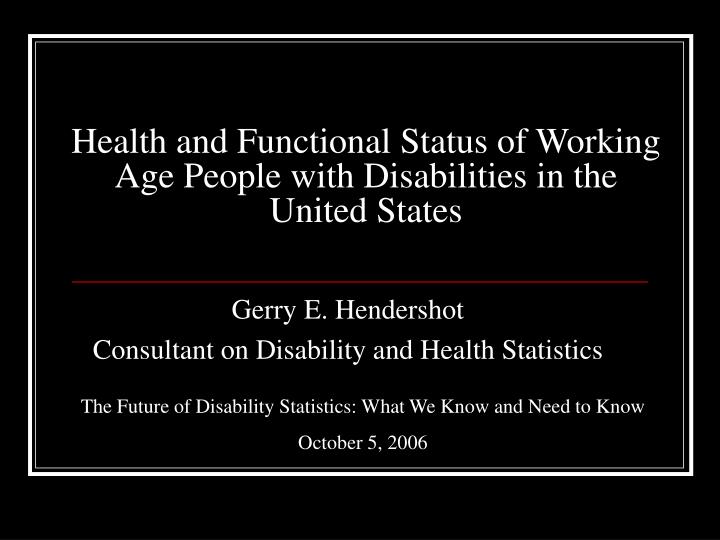 health and functional status of working age people with disabilities in the united states