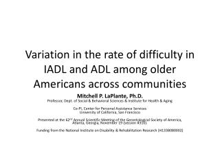 Variation in the rate of difficulty in IADL and ADL among older Americans across communities