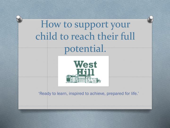 how to support your child to reach their full potential