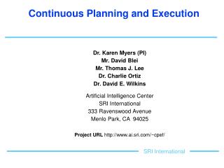 Continuous Planning and Execution