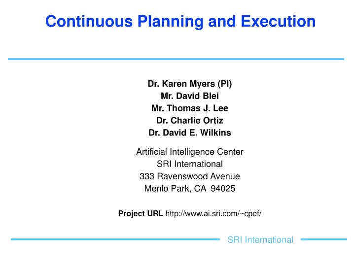 continuous planning and execution