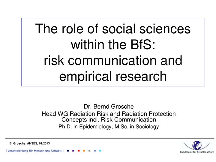 the role of social sciences within the bfs risk communication and empirical research