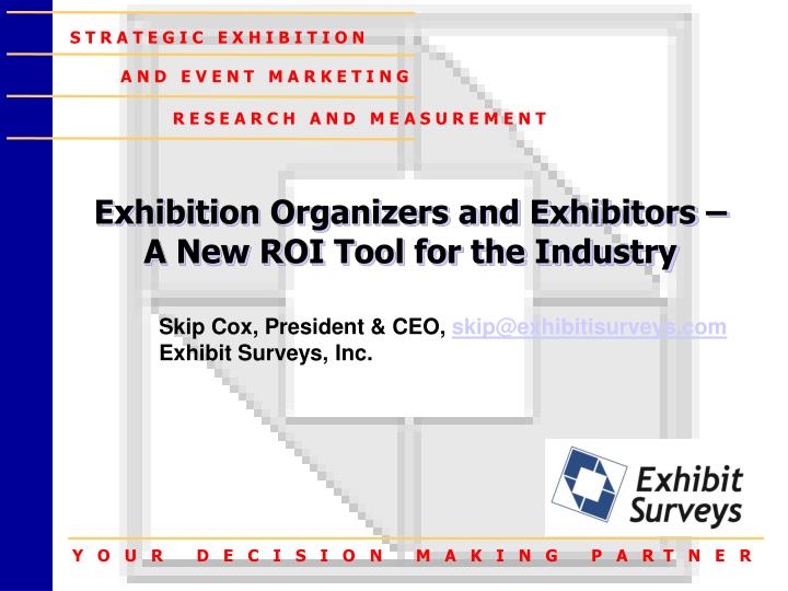 exhibition organizers and exhibitors a new roi tool for the industry