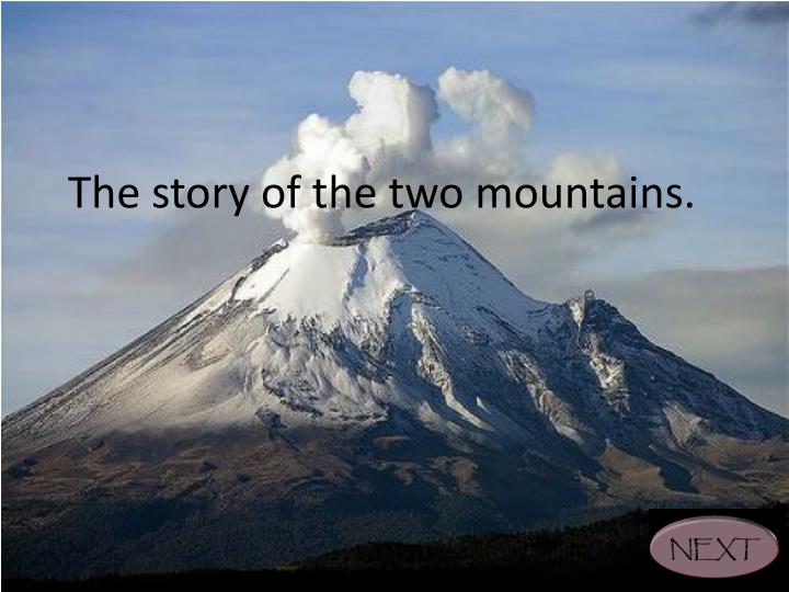 the story of the two mountains