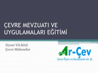evre mevzuati ve uygulamalari e t m