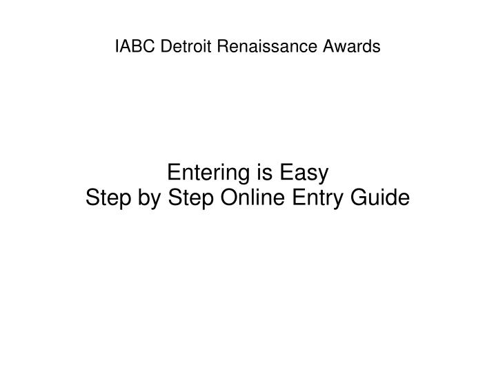 entering is easy step by step online entry guide