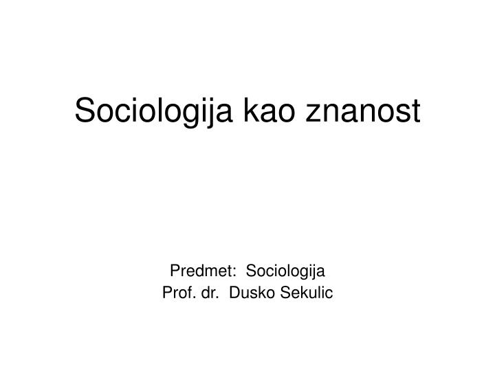 sociologija kao znanost