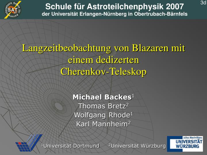 langzeitbeobachtung von blazaren mit einem dedizerten cherenkov teleskop