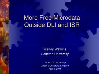 More Free Microdata Outside DLI and ISR