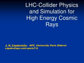 LHC-Collider Physics and Simulation for High Energy Cosmic Rays