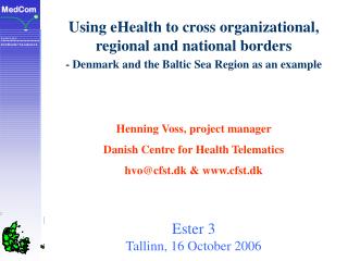 Using eHealth to cross organizational, regional and national borders