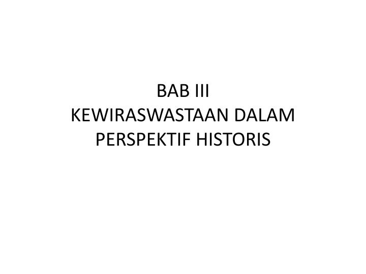 bab iii kewiraswastaan dalam perspektif historis