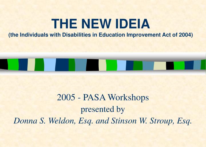 the new ideia the individuals with disabilities in education improvement act of 2004