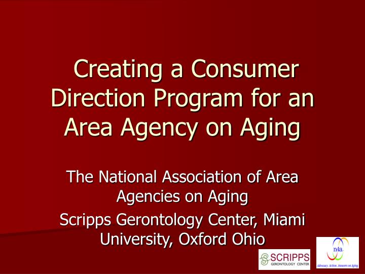 creating a consumer direction program for an area agency on aging
