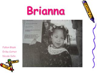 Brianna