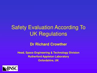 Safety Evaluation According To UK Regulations