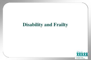 Disability and Frailty