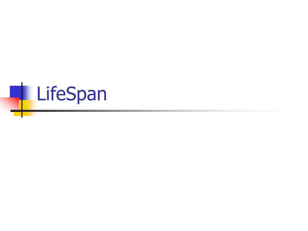 PPT - LifeSpan PowerPoint Presentation, free download - ID:3512164