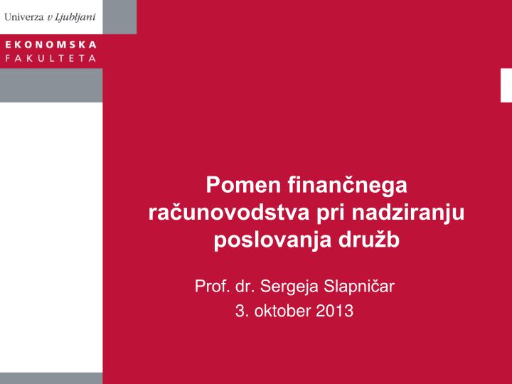 pomen finan nega ra unovodstva pri nadziranju poslovanja dru b