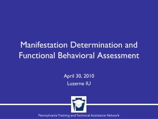 Manifestation Determination and Functional Behavioral Assessment