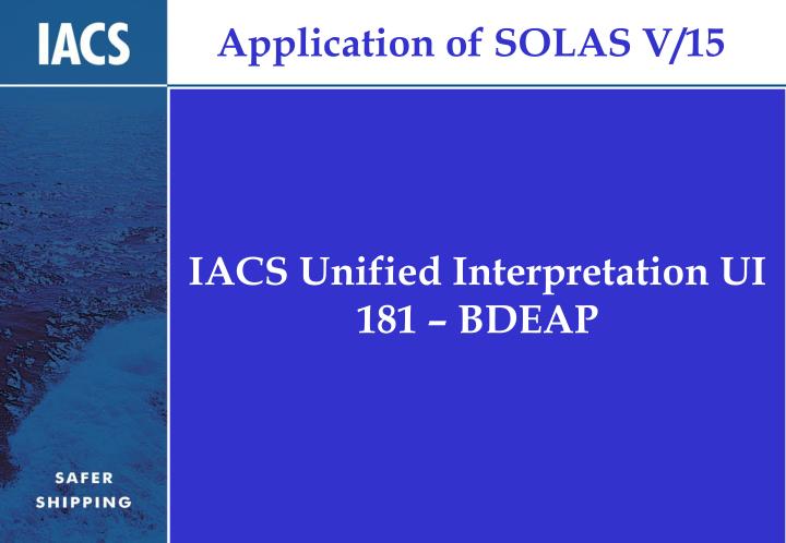iacs unified interpretation ui 181 bdeap