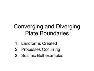 Converging and Diverging Plate Boundaries