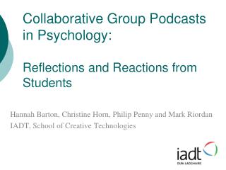 Collaborative Group Podcasts in Psychology: Reflections and Reactions from Students