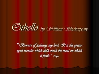 Othello by William Shakespeare