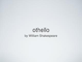 othello