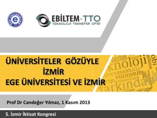 n vers teler g z yle zm r ege n vers tes ve zm r