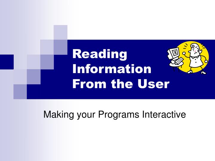 reading information from the user