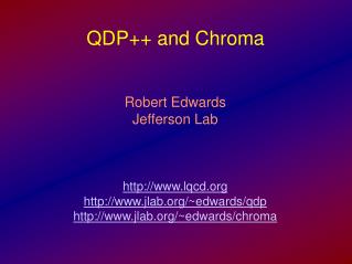 QDP++ and Chroma
