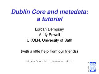 Dublin Core and metadata: a tutorial